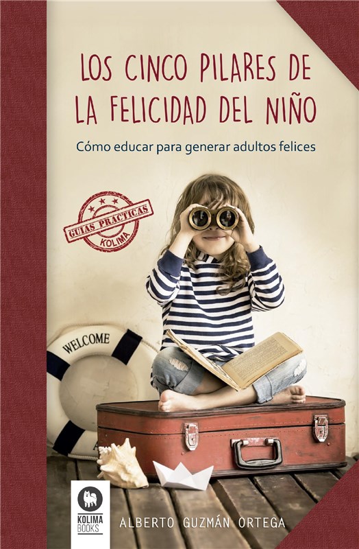 E-book Los Cinco Pilares De La Felicidad Del Niño