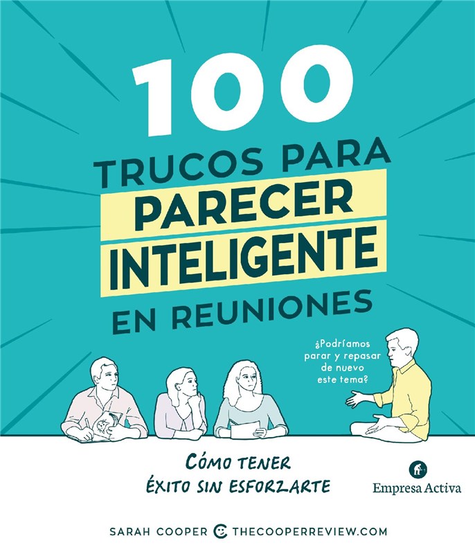 E-book 100 Trucos Para Parecer Inteligente En Las Reuniones