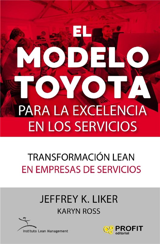 E-book El Modelo Toyota Para La Excelencia En Los Servicios. Ebook.