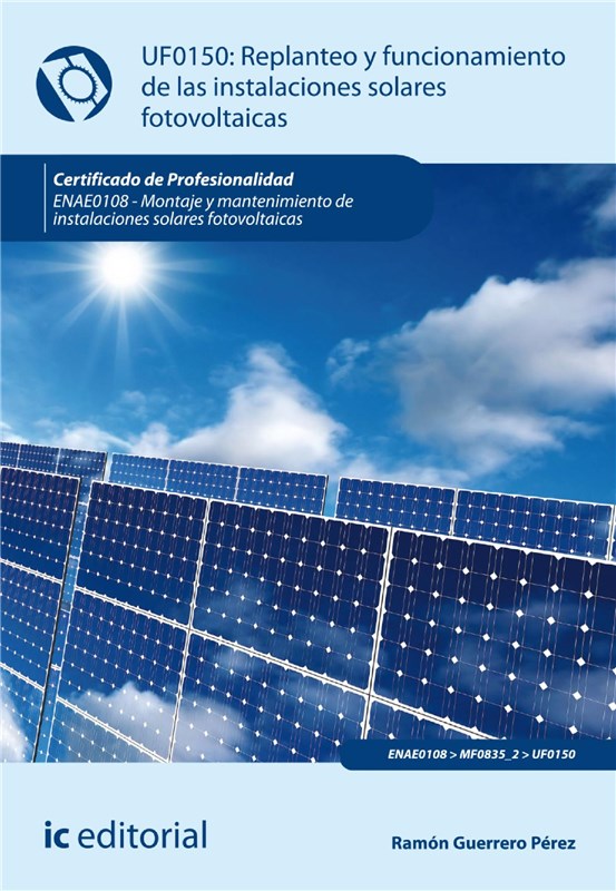 E-book Replanteo Y Funcionamiento De Instalaciones Solares Fotovoltaicas. Enae0108