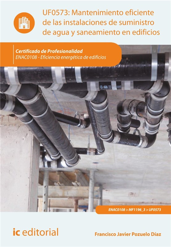 E-book Mantenimiento Eficiente De Las Instalaciones De Suministro De Agua Y Saneamiento En Edificios. Enac0108