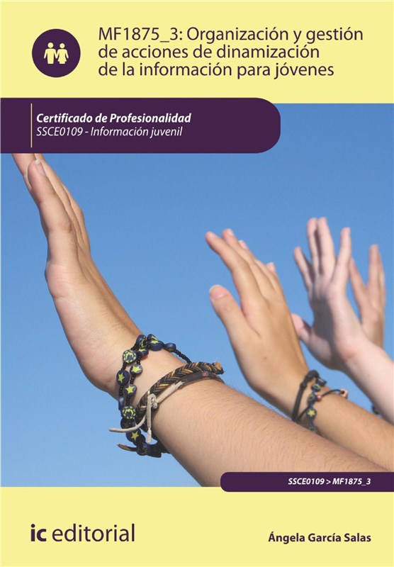 E-book Organización Y Gestión De Acciones De Dinamización De La Información Para Jóvenes. Ssce0109