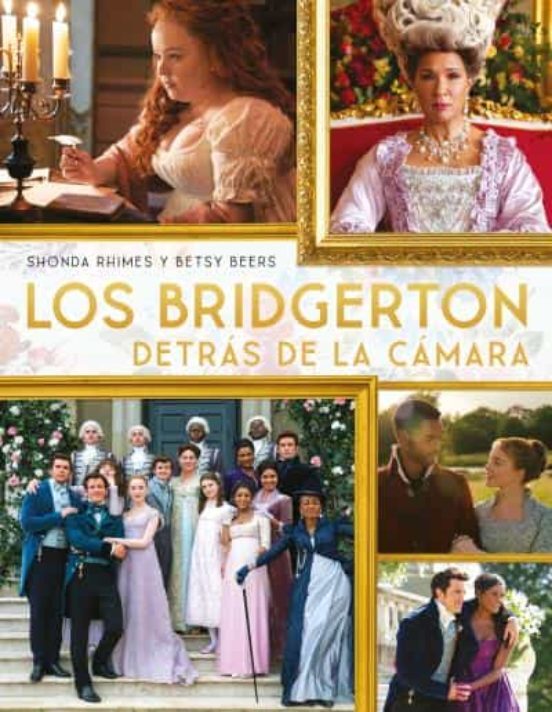 Papel Bridgerton Detras De La Camara, Los