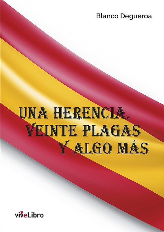 E-book Una Herencia, Veinte Plagas Y Algo Más