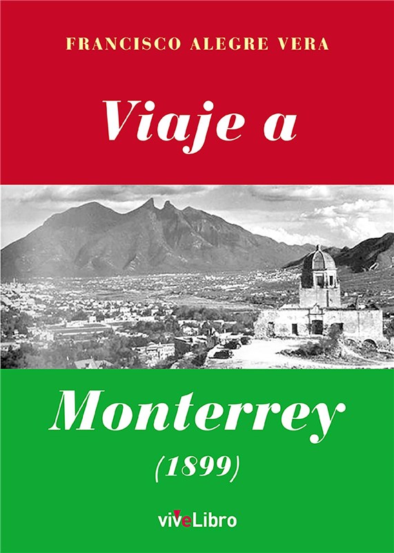 E-book Viaje A Monterrey (1899)