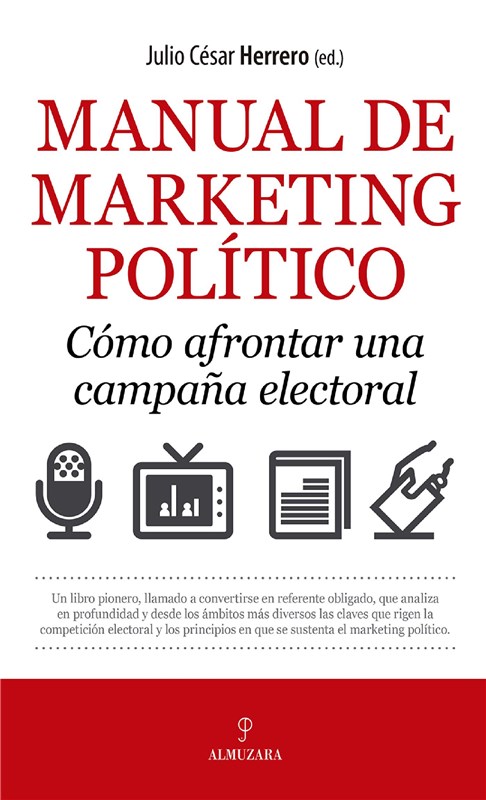 E-book Manual De Marketing Político. Cómo Afrontar Una Campaña Electoral