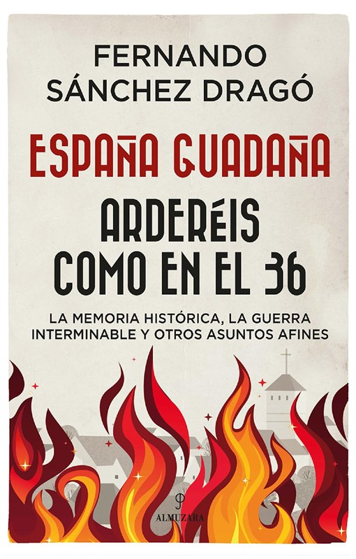 E-book España Guadaña. Arderéis Como En El 36