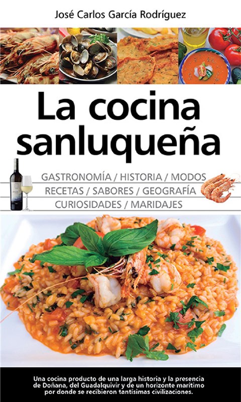 E-book La Cocina Sanluqueña: Historia, Modos Y Sabores
