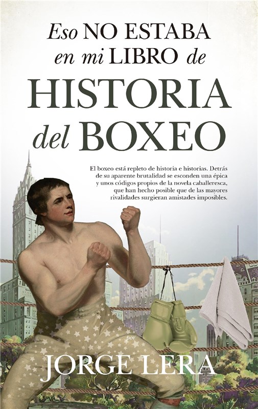 E-book Eso No Estaba En Mi Libro De Historia Del Boxeo