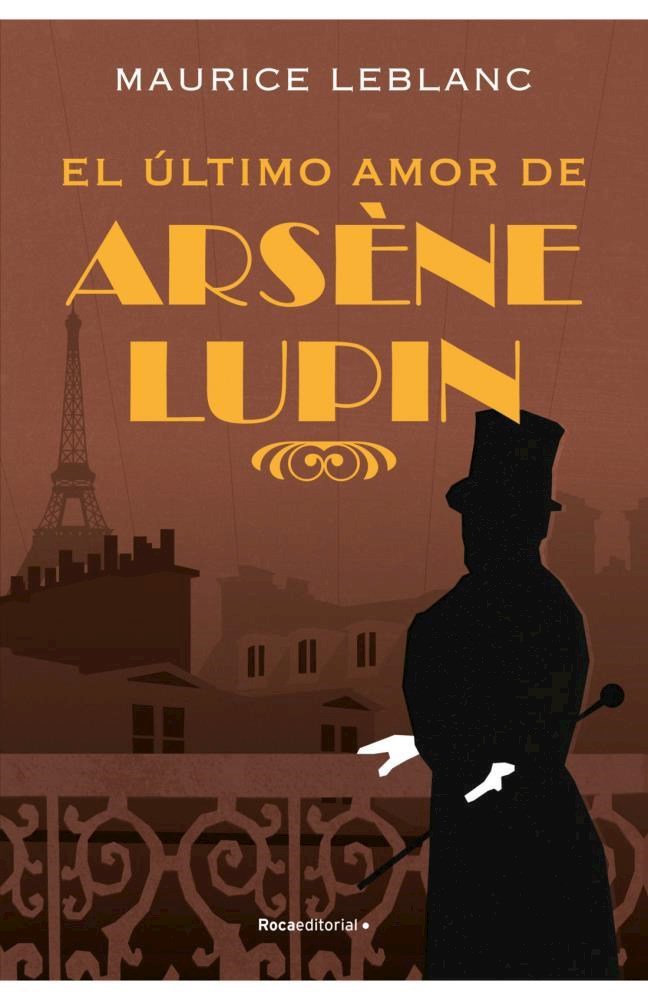 Papel Ultimo Amor De Arsene Lupin, El