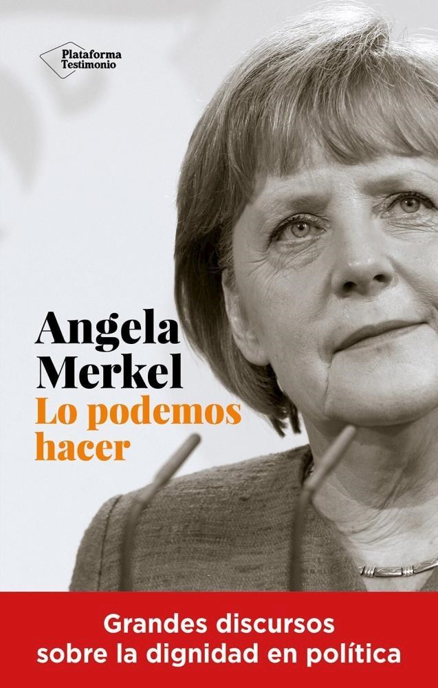 Papel Angela Merkel. Lo Podemos Hacer
