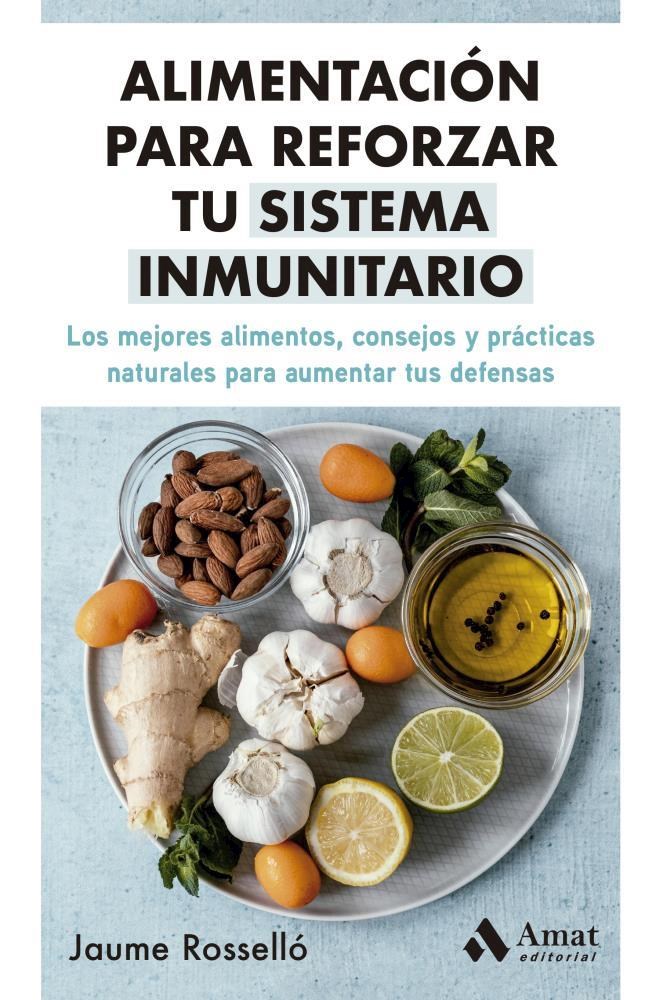 Papel Alimentación Para Reforzar Tu Sistema Inmunitario