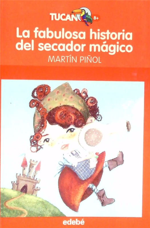 Papel LA FABULOSA HISTORIA DEL SECADOR MAGICO