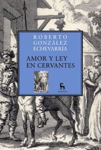 Papel Amor Y Ley En Cervantes