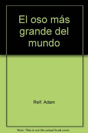 Papel Oso Mas Grande Del Mundo, El
