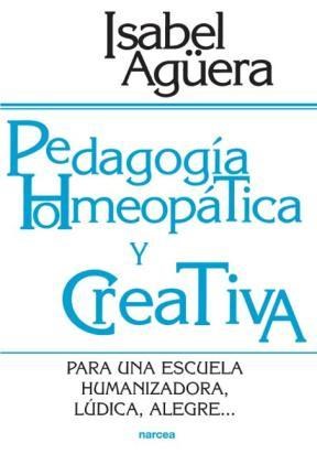 E-book Pedagogía Homeopática Y Creativa