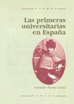 E-book Las Primeras Universitarias En España 1872-1910