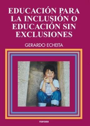 E-book Educación Para La Inclusión O Educación Sin Exclusiones