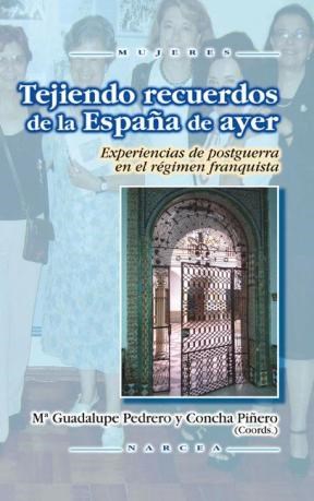 E-book Tejiendo Recuerdos De La España De Ayer
