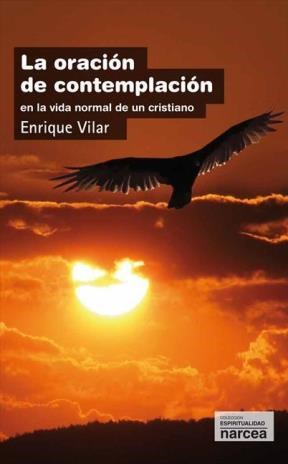 E-book La Oración De Contemplación En La Vida Normal De Un Cristiano