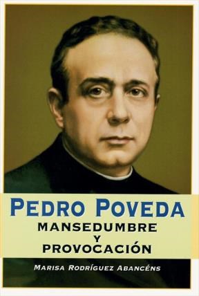 E-book Pedro Poveda, Mansedumbre Y Provocación