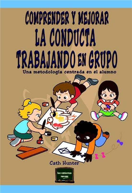 E-book Comprender Y Mejorar La Conducta Trabajando En Grupo