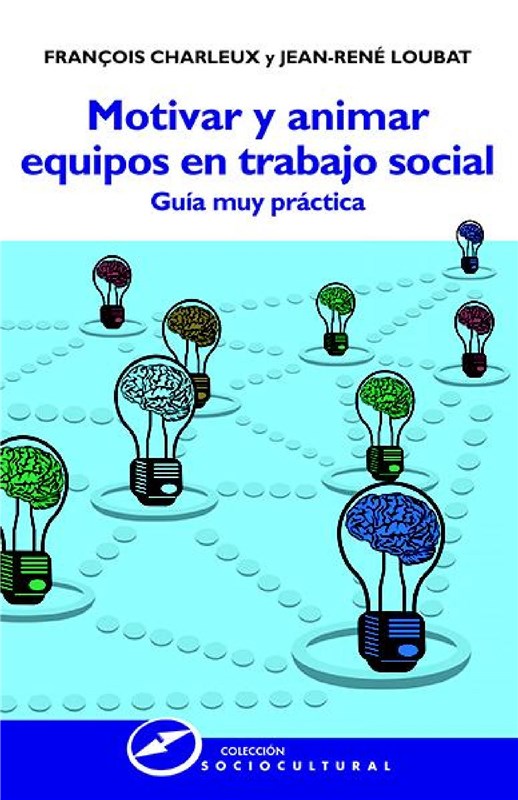 E-book Motivar Y Animar Equipos En Trabajo Social