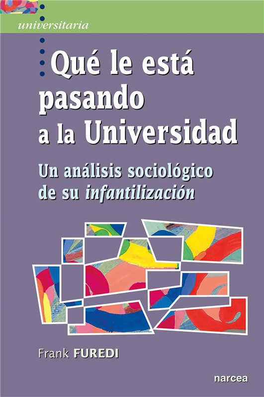 E-book Qué Le Está Pasando A La Universidad