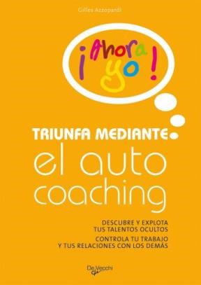 Papel Triunfa Mediante El Auto Coaching Ahora Yo !