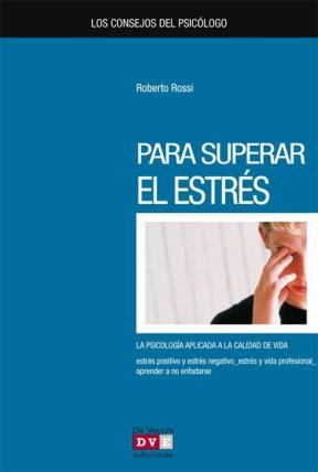 E-book Los Consejos Del Psicólogo Para Superar El Estrés