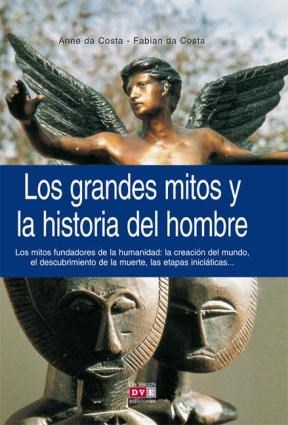E-book Los Grandes Mitos Y La Historia Del Hombre