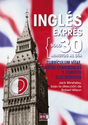 E-book Inglés Exprés: Currículum Vitae, Cartas Comerciales Y Correos Electrónicos