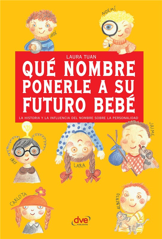 E-book Qué Nombre Ponerle A Su Futuro Bebé
