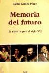 MEMORIA DEL FUTURO  21 CLASICOS PARA EL SIGLO XXI (R) (2000)