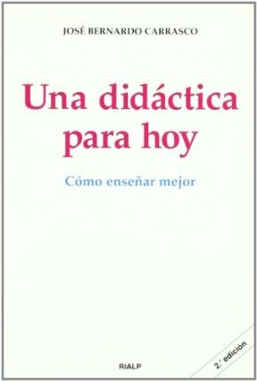 UNA DIDACTICA PARA HOY  COMO ENSEÑAR MEJOR (R) (2004)