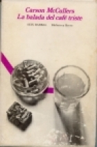  LA BALADA DEL CAFE TRISTE