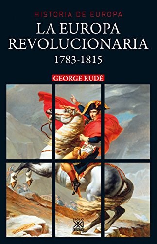 Papel Historia De Europa , La Europa Revolucionaria 1783-1815