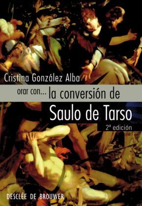 E-book Orar Con... La Conversión De Saulo De Tarso