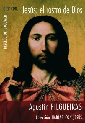 E-book Orar Con... Jesús: El Rostro De Dios