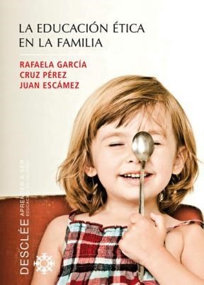 E-book La Educación Ética En La Familia
