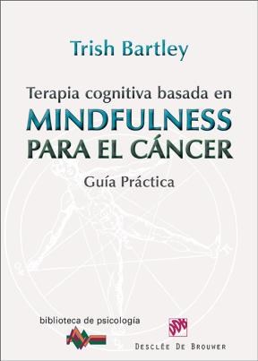 E-book Terapia Cognitiva Basada En Mindfulness Para El Cáncer