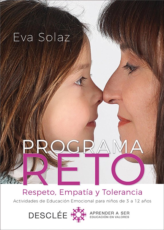 E-book Programa Reto. Respeto, Empatía Y Tolerancia. Actividades De Educación Emocional Para Niños De 3 A 12 Años.