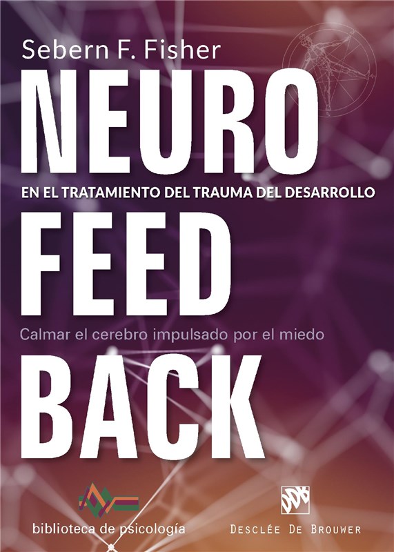 E-book Neurofeedback En El Tratamiento Del Trauma Del Desarrollo