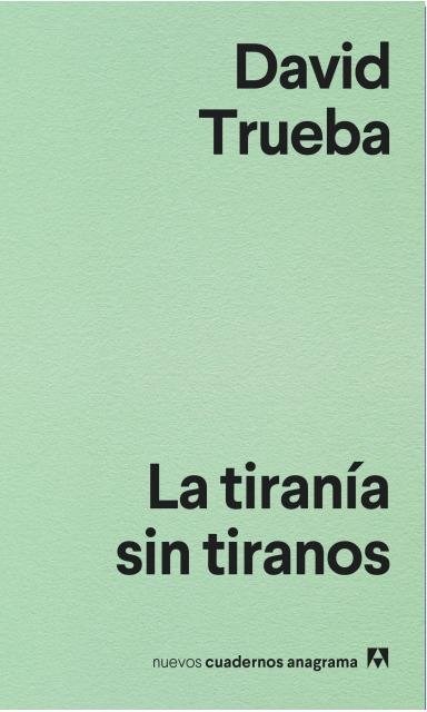 Papel Tirania Sin Tiranos, La