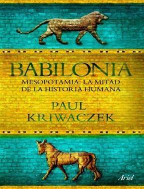 Papel Babilonia. Mesopotamia:La Mitad De La Historia Hum