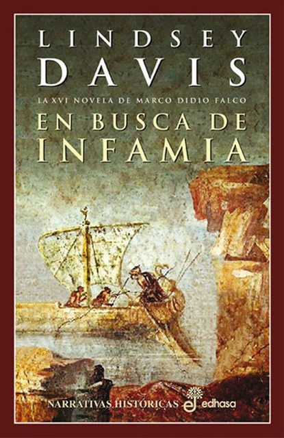 Papel EN BUSCA DE INFAMIA (XVI)