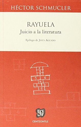  RAYUELA  JUICIO A LA LITERATURA