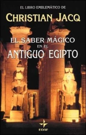 Papel Saber Magico En El Antiguo Egipto
