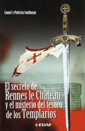 Papel Secreto De Rennes Le Chateau Y El Misterio Del Tesoro De Los Templarios