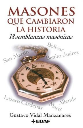 E-book Masones Que Cambiaron La Historia